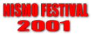nismo Festival 2001